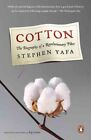 Coton : la biographie d'une fibre révolutionnaire, livre de poche par Yafa, Stephen, ...