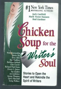 "Chicken Soup For the Writer's Soul" (2000, Canfield, Hansen, Gardner) - Picture 1 of 2