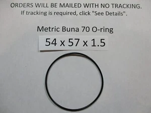 54mm ID x 57mm OD x 1.5mm thick O-ring. Buna-70.   Quan 1. - Picture 1 of 6