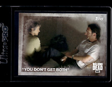 2016 Topps The Walking Dead Season 5 - #94 “You Don’t Get Both”