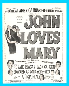 1949 movie ad Ronald Reagan PRINT AD John Loves Mary WARNER BROS. President - Picture 1 of 3