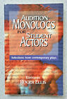 1999 Audition Monologs For Student Actors By Roger Ellis : 1St Ed Paperback Book