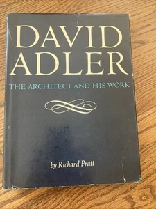 David Adler: The Architect and His Work  1970 PRATT, Richard AS IS - Picture 1 of 9
