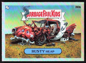 2023 Garbage Pail Kids Chrome Series 6 Refractor #247A Rusty Heap