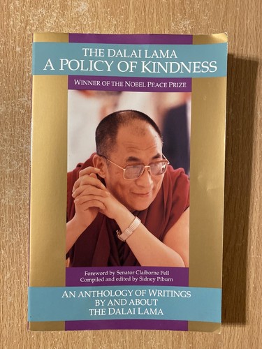 The Dalai Lama A Policy Of Kindness by Dalai Lama XIV (1990 Paperback ...