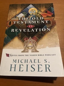 The Old Testament in Revelation by Michael Heiser 2021 Naked Bible Press EX FS - Bild 1 von 9