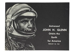Johb H. Glenn Orbits the Earth for America. Signed & Inscribed by John Glenn - Imagen 1 de 2