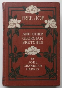 Free Joe und andere georgianische Skizzen von Joel Chandler Harris - Bild 1 von 6