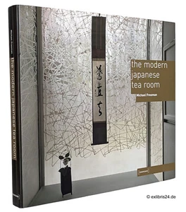 Michael Freeman: The Modern Japanese Tea Room | Damiani Editore - Imagen 1 de 1