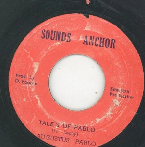 " TALES OF PABLO." augustus pablo. SOUNDS ANCHOR 7in 1974. - Picture 1 of 2