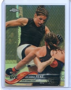 2018 Topps UFC Chrome JULIANNA PENA Refractor MMA Card No 46