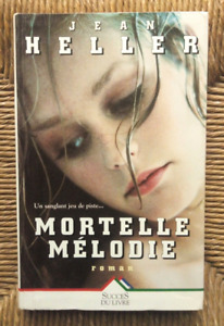 Livre roman thriller Mortelle mélodie de Jean Heller
