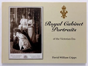 ROYAL CABINET PORTRAITS OF THE VICTORIAN ERA - David Cripps Rosvall Royal Books - Picture 1 of 1