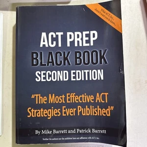 ACT Prep Black Book, 2nd Edition Most Effective ACT Strategies Ever Published - Picture 1 of 2