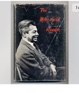 Michael GOLD / The Mike Gold Reader Signed 1st Edition 1954 Jews Without Money - Imagen 1 de 2