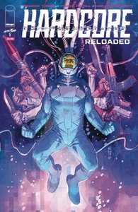 Hardcore Reloaded #1,2,3,4,5 1-5 Set, A Covers, NM 9.4, 1st Prints, 2019-20 - Bild 1 von 5
