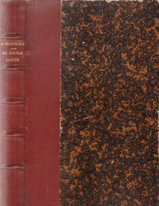LE DOUBLE JARDIN BY MAURICE MAETERLINCK, PARIS 1911, RED BINDING - Picture 1 of 1