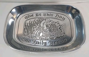 Give Us This Day Our Daily Bread Wilton Armetale Pewte Platter Made In USA - Picture 1 of 10