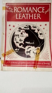The Romance of Leather, A Brief History of Leather and a Description of Tanning - Foto 1 di 9