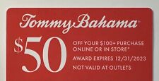 TOMMY BAHAMA $50 Off $100 Coupon ~ In Store or Online & Restaurants EXP 12/31/23