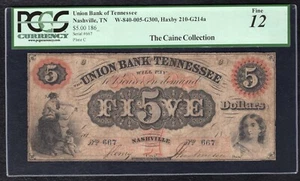 1860’s $5 THE UNION BANK OF TENNESSEE NASHVILLE, TN OBSOLETE NOTE PCGS FINE-12 - Picture 1 of 2