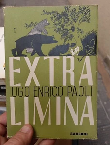 Extra Limina Letture Latine Ugo Enrico Paoli Volume Secondo - Foto 1 di 4