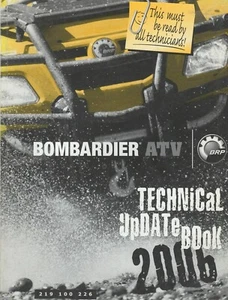 2006 BOMBARDIER ATV TECHNICAL UPDATE MANUAL 219 100 226 (599) - Picture 1 of 1