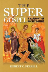 Robert Ferrell (Indiana University, USA) THE Super Gospel (Taschenbuch)
