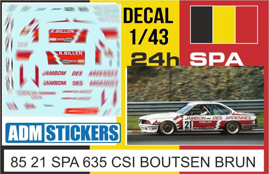 85 21  DECAL 1/43 24H SPA 1985 21 BMW 635 GROHS BOUTSEN BRUN - Immagine 1 di 1