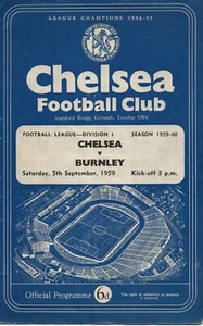 Chelsea V Burnley ~ 5 de septiembre de 1959 ~ ¡Campeones de primera división Burnley!! - Imagen 1 de 1