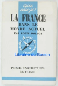 La France dans le monde actuel Louis Dollot 1960 - Imagen 1 de 1