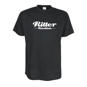 Ritterkostüm Sprüche Fun T-Shirt Fasching Karneval lustig witzig S-5XL (FSF006) - Bild 1 von 1