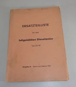 Teilekatalog / Ersatzteilliste Claas Dieselmotor Typ LD 40 von 02/1956 - Bild 1 von 1