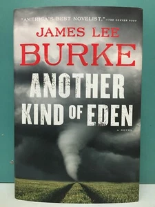 "Another Kind of Eden" by James Lee Burke 2021 1st/1st HC/DJ  - Picture 1 of 7