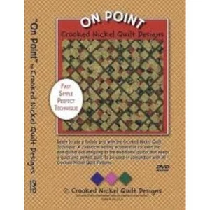 On Point - Crooked Nickel Quilt Designs - Fast Simple Perfect Technique - DVD - Picture 1 of 1