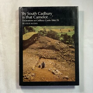 By South Cadbury Is That Camelot: Leslie Alcock 1975 Excavation Archaeology Book - Picture 1 of 8