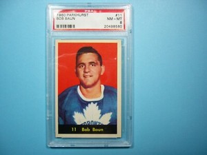 1960 1960/61 PARKHURST NHL HOCKEY CARD #11 BOB BAUN PSA 8 NM/MINT PARKIE GL