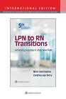 LPN to RN Transitions: Achieving Success in your New Role by Nicki Harrington Pa
