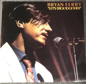 BRYAN FERRY - "LET'S STICK TOGETHER" - VINYL LP - Picture 1 of 2