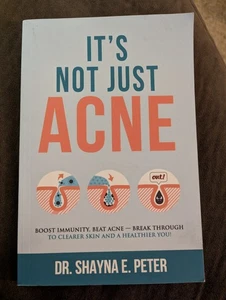 It's Not Just Acne: Boost Immunity, Beat Acne - Break Through to Clearer Skin - Imagen 1 de 6