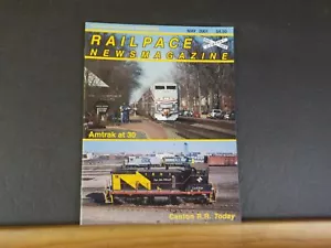 Rail Pace News Magazine 2001 May Railpace Amtrak at 30 Canton Railroad - Picture 1 of 2