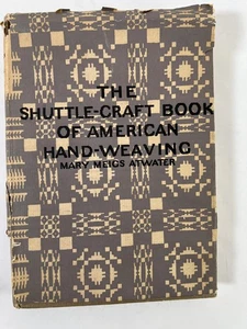 Vintage Shuttle-Craft Book of American Hand-Weaving Mary Meigs Atwater Hardcover - Imagen 1 de 12