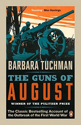 The Guns of August by Tuchman, Barbara Book The Cheap Fast Free Post - Image 1 of 2