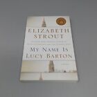 My Name Is Lucy Barton: Advance Reader's Edition Paperback by Elizabeth Strout