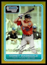 2006 Bowman Chrome Prospects Gold Refractors Corey Ragsdale /50 #BC50