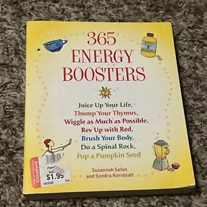 365 Energy Boosters: Juice Up Your Life, Thump Your Thymus, Wiggle - GOOD - Picture 1 of 4
