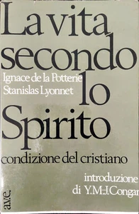 LA VITA SECONDO LO SPIRITO - POTTERIE, LYONNET - EDITRICE A.V.E. - 1971 - Imagen 1 de 3