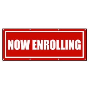 Now Enrolling Promotion Business 13 Oz Vinyl Banner Sign With Grommets - Picture 1 of 5