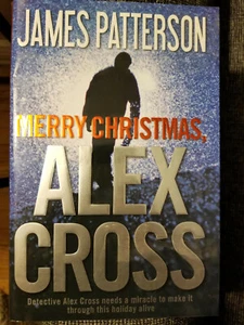 Merry Christmas, Alex Cross by James Patterson 2012 1st Edition 1st Print VGC!! - Imagen 1 de 9