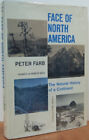 Face of North America : The Natural History of a Continent Hardco